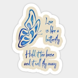 Love Is Like A Butterfly Sticker